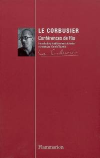 Conférences de Rio : Le Corbusier au Brésil, 1936