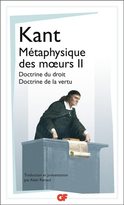 Métaphysique des moeurs. Vol. 2