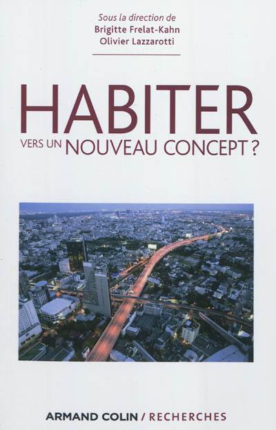 Habiter : vers un nouveau concept ?