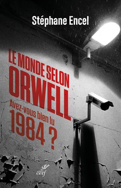 Le monde selon Orwell : avez-vous bien lu 1984 ?