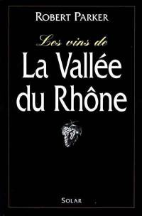 Les vins de la vallée du Rhône