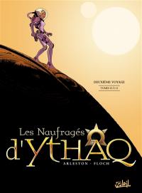 Les naufragés d'Ythaq : deuxième voyage : intégrale. Tomes 10 à 12