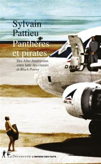 Panthères et pirates : des Afro-Américains entre lutte des classes et Black Power