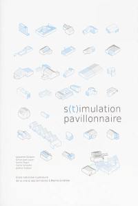 S(t)imulation pavillonnaire