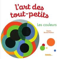 L'art des tout-petits. Les couleurs