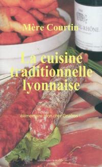 La cuisine traditionnelle lyonnaise : élémentaire mon cher Gnafron !