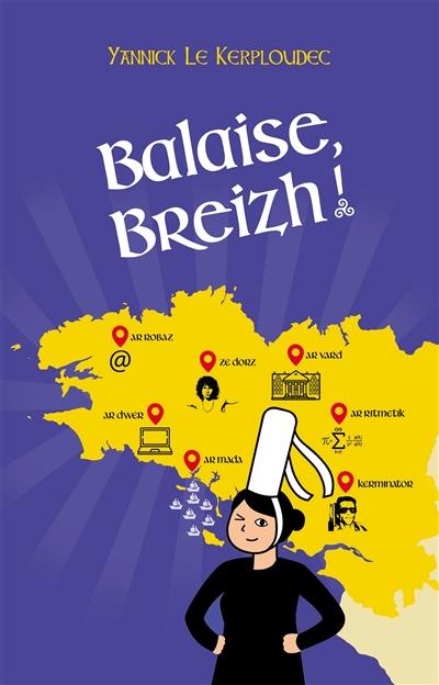 Balaise, Breizh !