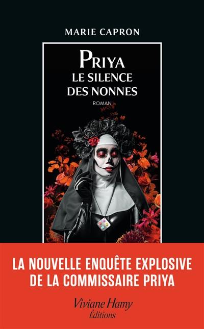 Priya. Le silence des nonnes