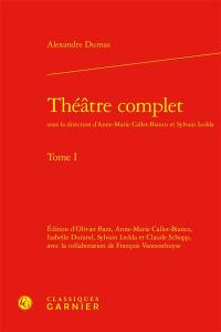 Théâtre complet. Vol. 1