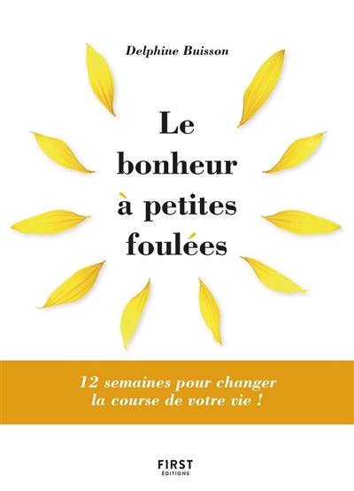 Le bonheur à petites foulées