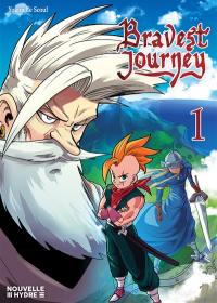 Bravest journey. Vol. 1