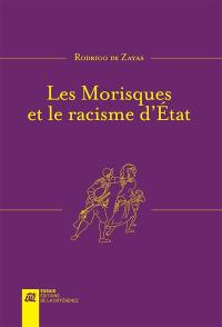 Les Morisques et le racisme d'Etat