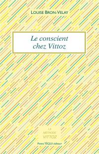 Le conscient chez Vittoz