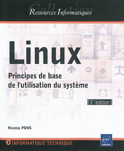 Linux : principes de base de l'utilisation du système