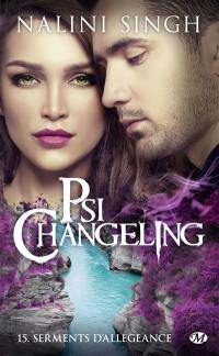 Psi-changeling. Vol. 15. Serments d'allégeance