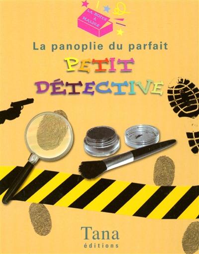 La panoplie du parfait petit détective