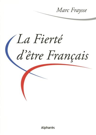 La fierté d'être français