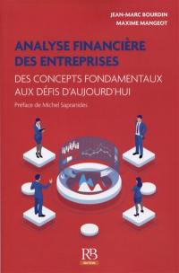 Analyse financière des entreprises : des concepts fondamentaux aux défis d'aujourd'hui