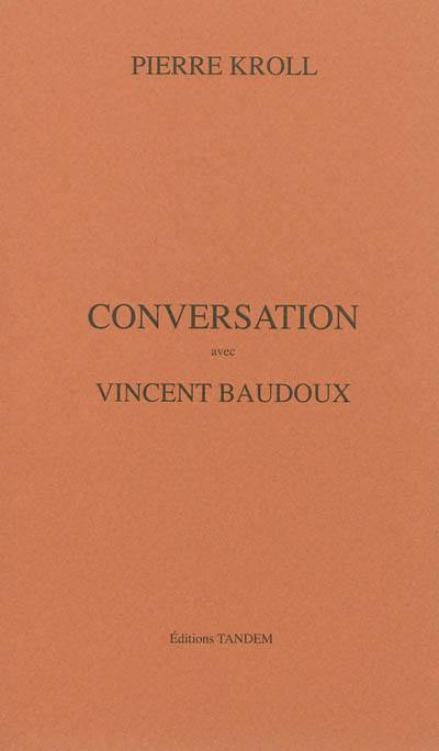 Conversation avec Vincent Baudoux