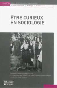 Etre curieux en sociologie