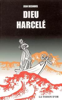 Dieu harcelé