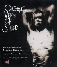 Organic vision of sound