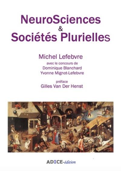 Neurosciences & sociétés plurielles