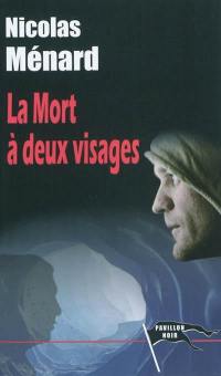 La mort à deux visages