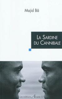 La sardine du cannibale