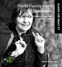 Petits contes noirs : créatures et croyances d'outre-tombe : le livre qui conte