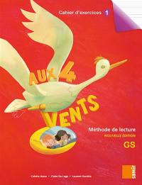 Aux 4 vents : méthode de lecture grande section : cahier d'exercices 1