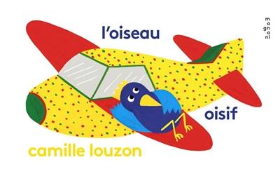 L'oiseau oisif