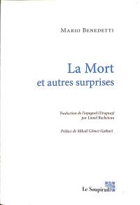 La mort : et autres surprises