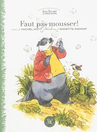 Les enquêtes écologiques de Jean-Bernard et Miss Turtle. Faut pas mousser !