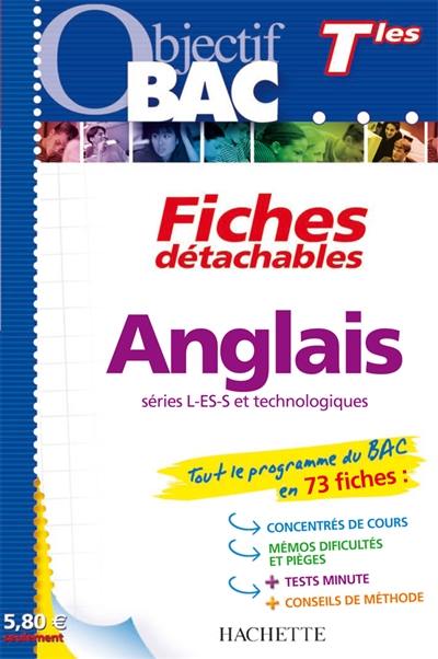 Anglais terminales, séries L, ES, S et technologiques : résumés de cours