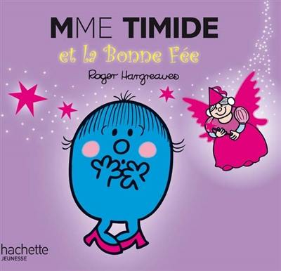 Mme Timide et la bonne fée