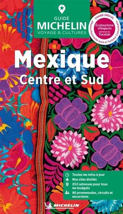 Mexique : Centre et Sud