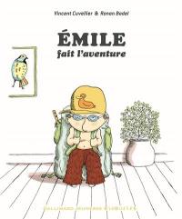 Emile. Emile fait l'aventure