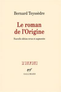 Le roman de l'origine