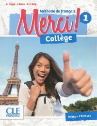 Merci ! collège 1, niveau CECR A1 : méthode de français