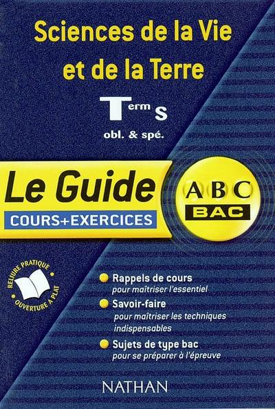 Sciences de la vie et de la Terre, terminale S obligatoire et de spécialité, programme 2002 : cours et exercices