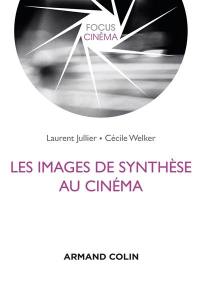 Les images de synthèse au cinéma