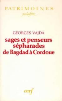 Sages et penseurs sépharades de Bagdad à Cordoue