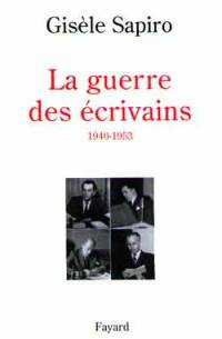 La guerre des écrivains (1940-1953)