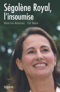 Ségolène Royal, l'insoumise