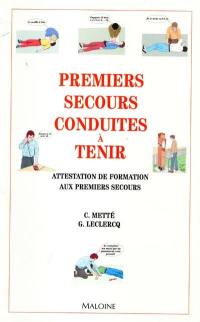 Premiers secours, conduites à tenir : attestation de formation aux premiers secours (AFPS)