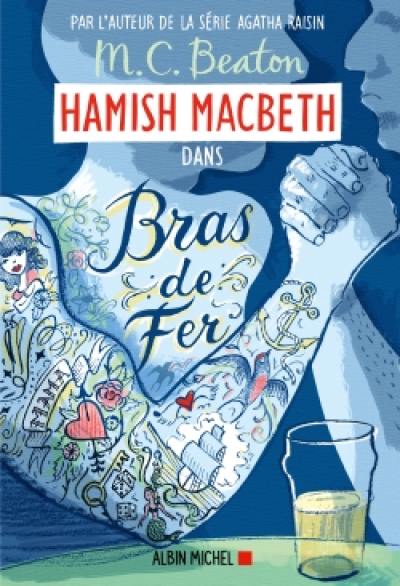 Hamish Macbeth. Vol. 12. Bras de fer