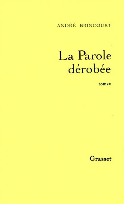 La parole dérobée