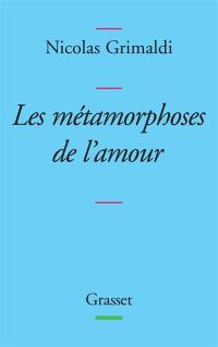 Métamorphoses de l'amour