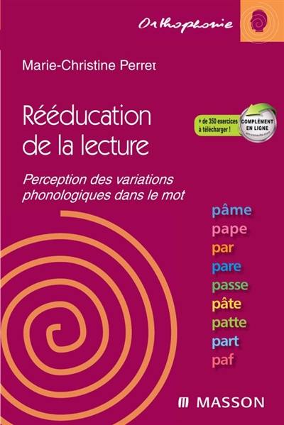 Rééducation de la lecture : perception des variations phonologiques dans le mot